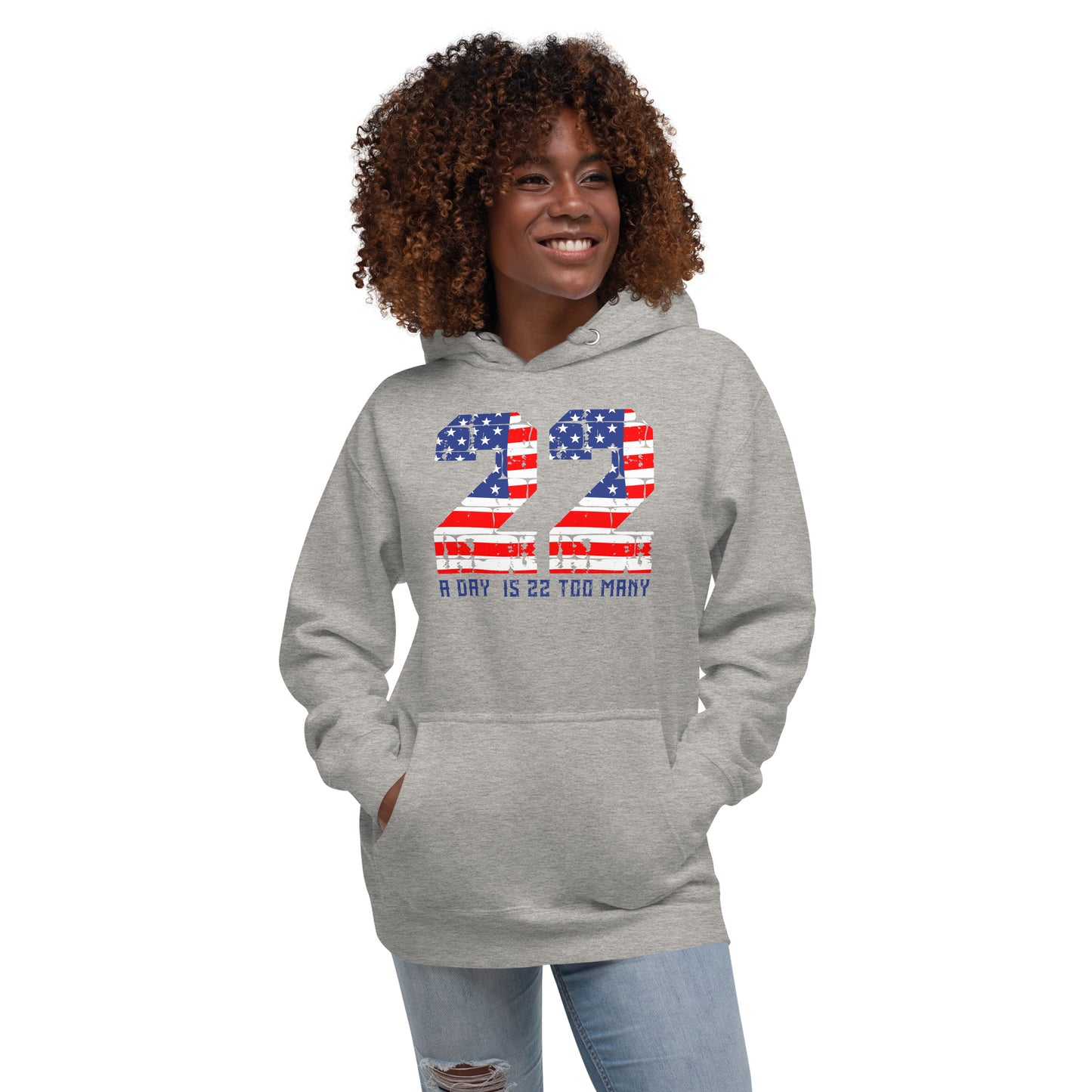 Support Our Troops - 22 A Day Hoodie