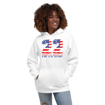 Support Our Troops - 22 A Day Hoodie